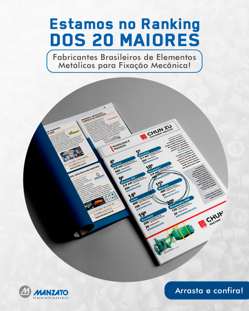 Manzato Parafusos: 15ª Entre as Maiores do Brasil no Anuário 2025 - Tradição, Tecnologia e Foco na Excelência Técnica